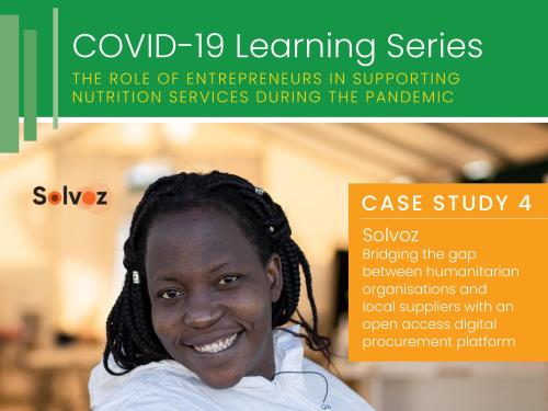 Front cover of 'the role of entrepreneurs in supporting nutrition services during the pandemic: case study 4' as part of the COVID-19 Learning Series. The picture shows a smiling woman holding a mask. 
