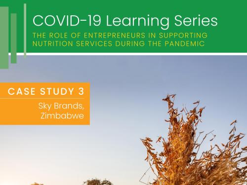 Front cover of 'the role of entrepreneurs in supporting nutrition services during the pandemic: case study 3' as part of the COVID-19 Learning Series. Picture shows someone carrying crop across field.