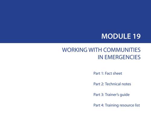 Front cover of resource document titled, "MODULE 19 WORKING WITH COMMUNITIES IN EMERGENCIES."
