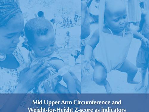 Front cover of document titled, "Mid Upper Arm Circumference and Weight-for-Height Z-score as Indicators of Severe Acute Malnutrition."