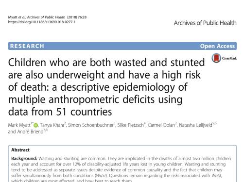 Front cover of the document 'Children who are both wasted and stunted are also underweight and have a high risk of death: a descriptive epidemiology of multiple anthropometric deficits using data from 51 countries'