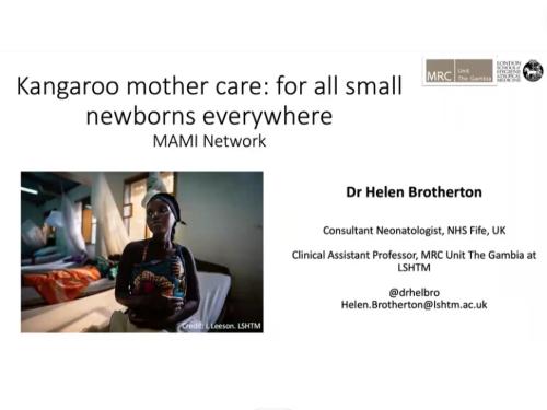 Kangaroo mother care for all small newborns everywhere by the MAMI Global Network and Dr Helen Brotherton