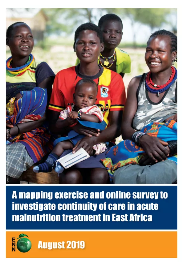 Front cover of report titled, "A mapping exercise and online survey to investigate continuity of care in acute malnutrition treatment in East Africa" from August 2019. Image shows a group of people sitting together with a baby