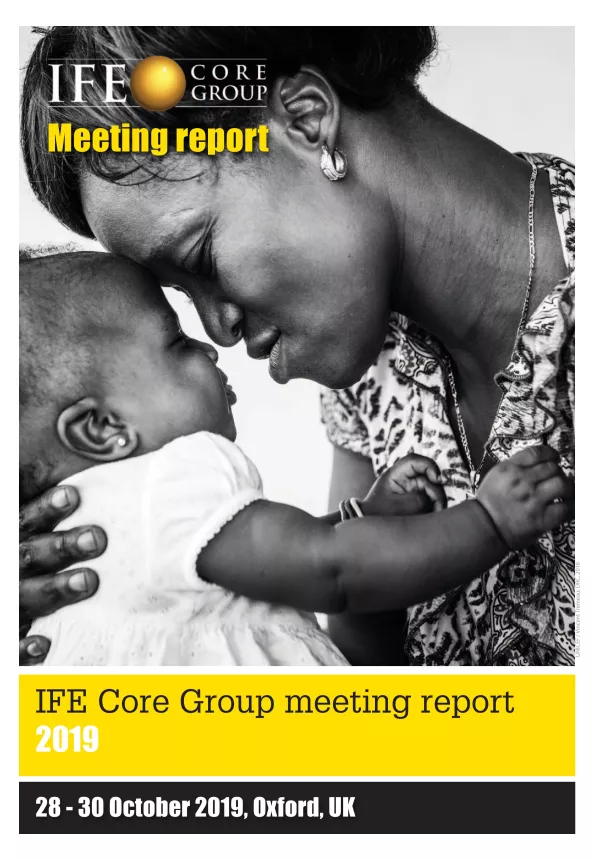 Front cover of report titled, "IFE Core Group meeting report 2019." Image shows woman hugging baby to her face.
