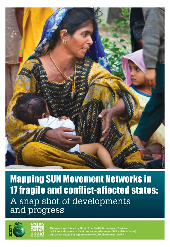 Front cover of report titled, "Mapping SUN Movement Networks in 17 fragile and conflict-affected states: A snap shot of developments and progress." Image shows a mother sitting down in a crowd holding her baby.