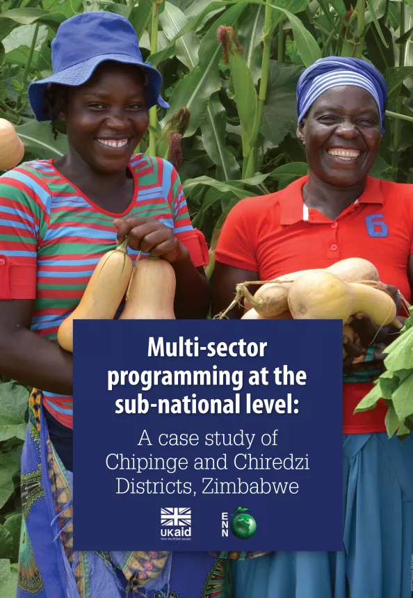 Front cover of case study titled, "Multi-sector programming at the sub-national level: A case study of Chipinge and Chiredzi Districts, Zimbabwe." Image shows two women picking squash.