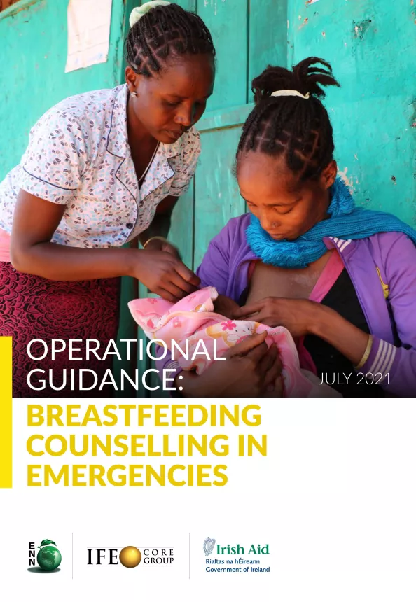 Front cover of document titled, "operational guidance: breastfeeding counselling in emergencies, July 2021." Image shows a woman helping a mother breastfeed her baby.