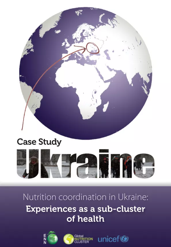 Front cover of case study titled, "Nutrition coordination in Ukraine: Experiences as a sub-cluster of health."