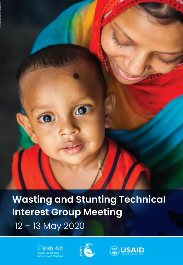 Front cover of report titled, "Wasting and Stunting Technical Interest Group Meeting 12 – 13 May 2020." Picture shows woman and child sitting on her lap.