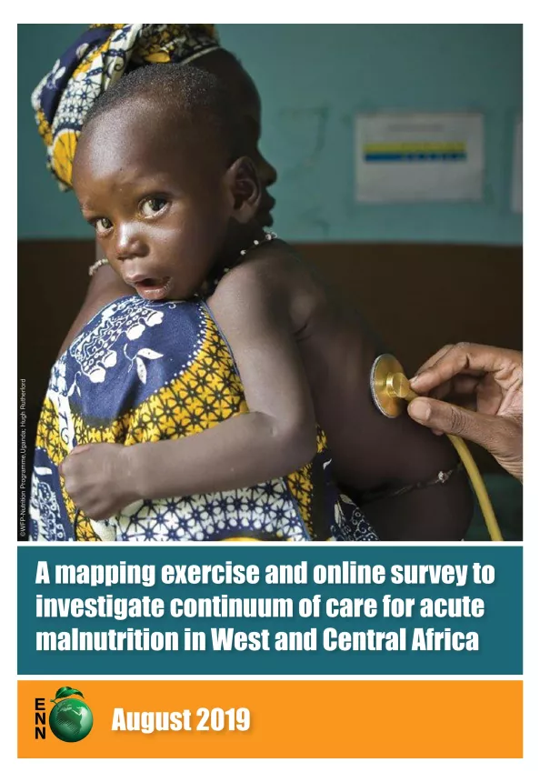 Front cover of report titled, "A mapping exercise and online survey to investigate continuum of care for acute malnutrition in West and Central Africa." Front cover image shows a woman holding an infant.