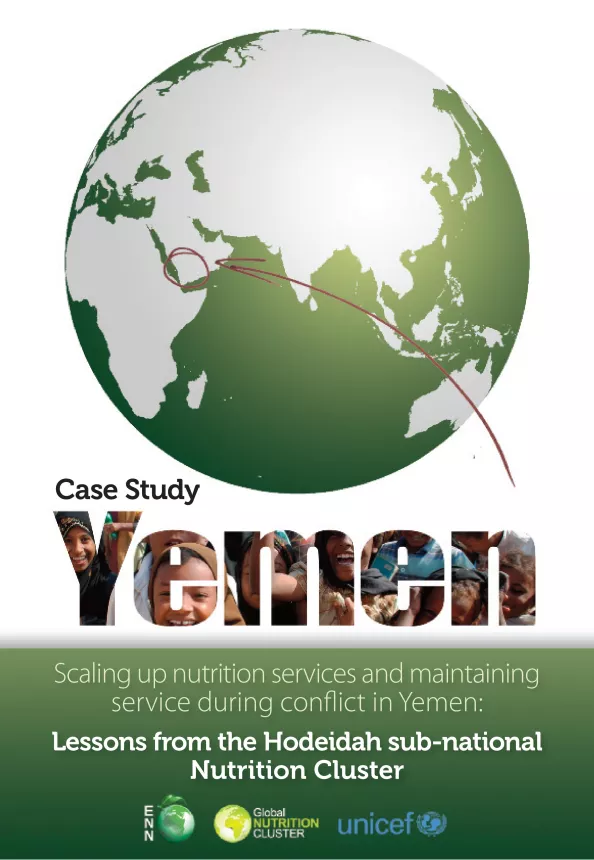 Front cover of case study titled, "Scaling up nutrition services and maintaining service during conflict in Yemen: Lessons from the Hodeidah sub-national Nutrition Cluster."