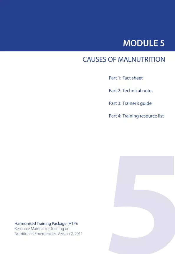 Front cover of document titled, "MODULE 5: CAUSES OF MALNUTRITION."