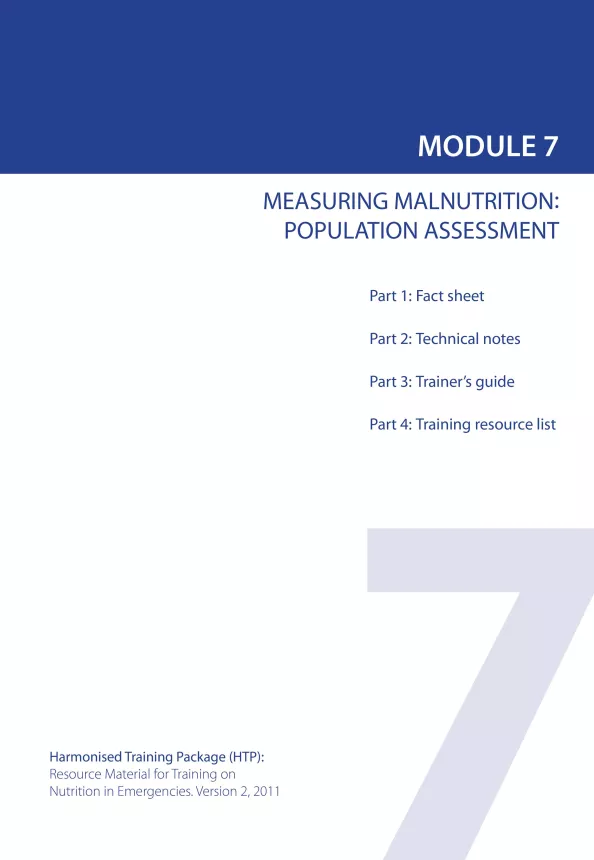 Front cover of document titled, "MODULE 7: MEASURING MALNUTRITION: POPULATION ASSESSMENT."