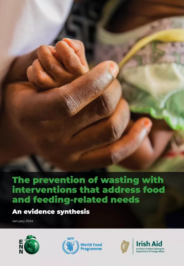 The front cover of the document 'The prevention of wasting with interventions that address food and feeding-related needs' with an image of an adults' hand holding a newborn baby's hand.