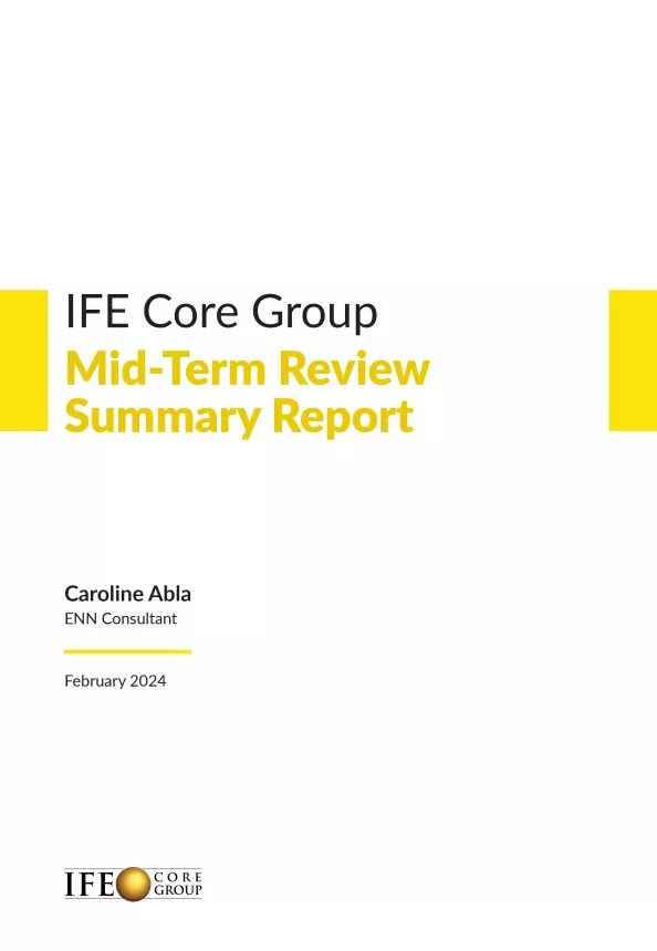 Front cover of the IFE Core Group Mid-Term Review summary report