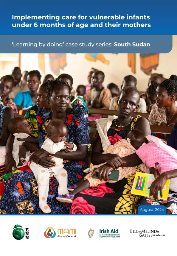 Front cover of Implementing care for vulnerable infants under 6 months of age and their mothers: South Sudan. A group of women sit in a room holding their infants