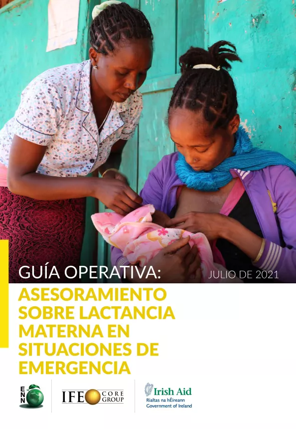 Front cover of document titled, "Guía-Operativa Asesoramiento Sobre Lactancia Materna en Situaciones de Emergencia, Julio 2021." Image shows a woman helping a mother breastfeed her baby.           